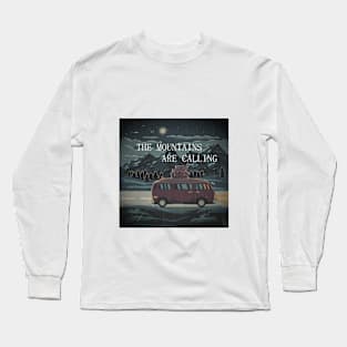 The mountains are calling Long Sleeve T-Shirt